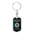 When You Walk Through the Fire, You Will Not Be Burned Dog Tag Keychain