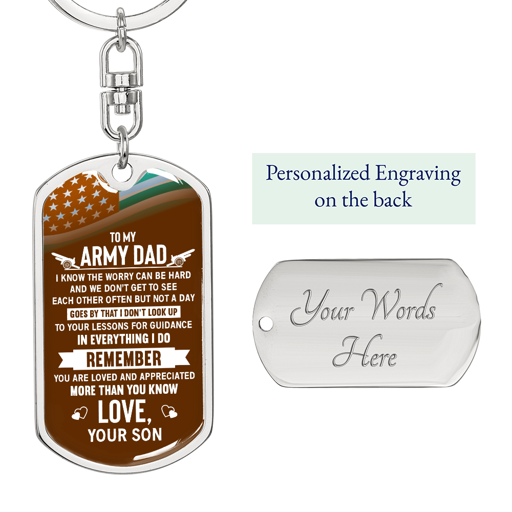 To My Army Dad, I Know the Worry Can Be Hard Dog Tag Keychain