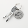 You Are Enough Screwdriver Keychain, Inspirational Gift