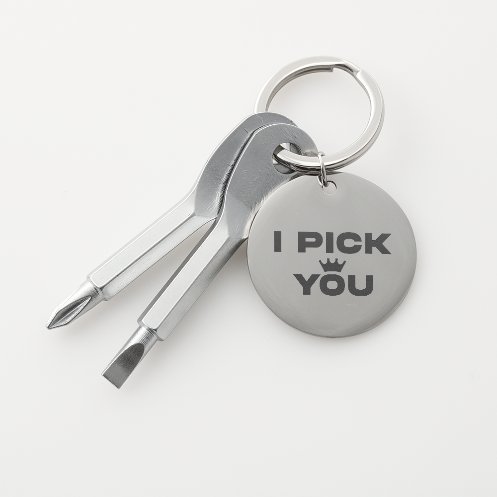 I Pick You Screwdriver Keychain