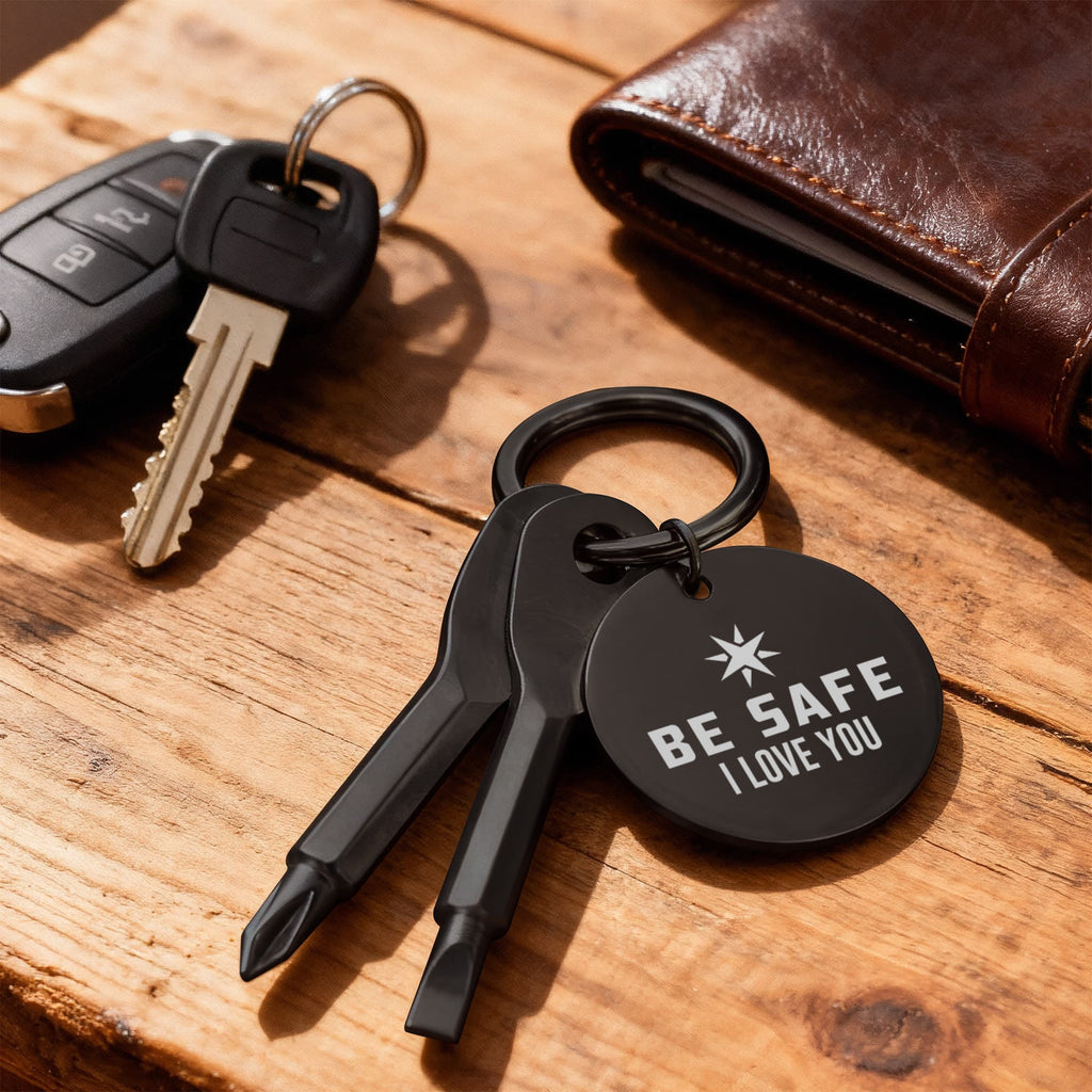 Be Safe I Love You Screwdriver Keychain, Engraved Gift