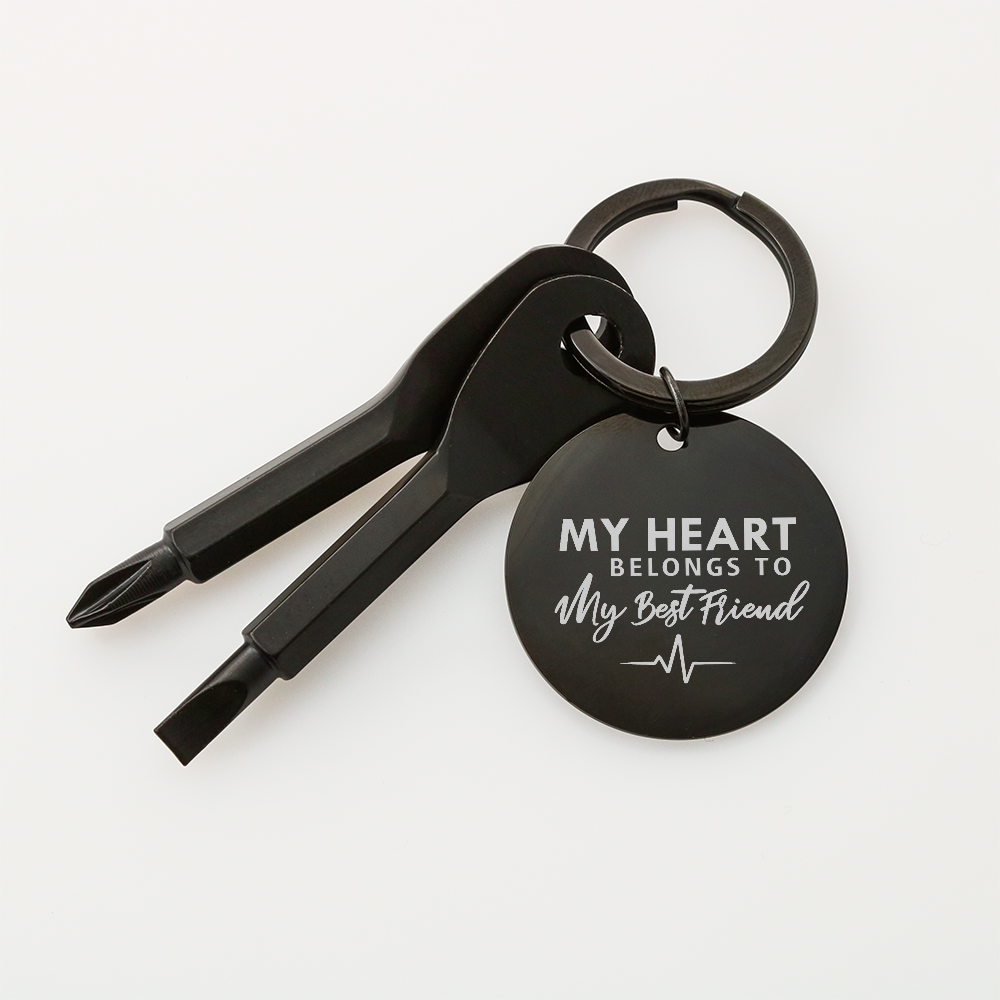 My Heart Belongs To My Best Friend Screwdriver Keychain