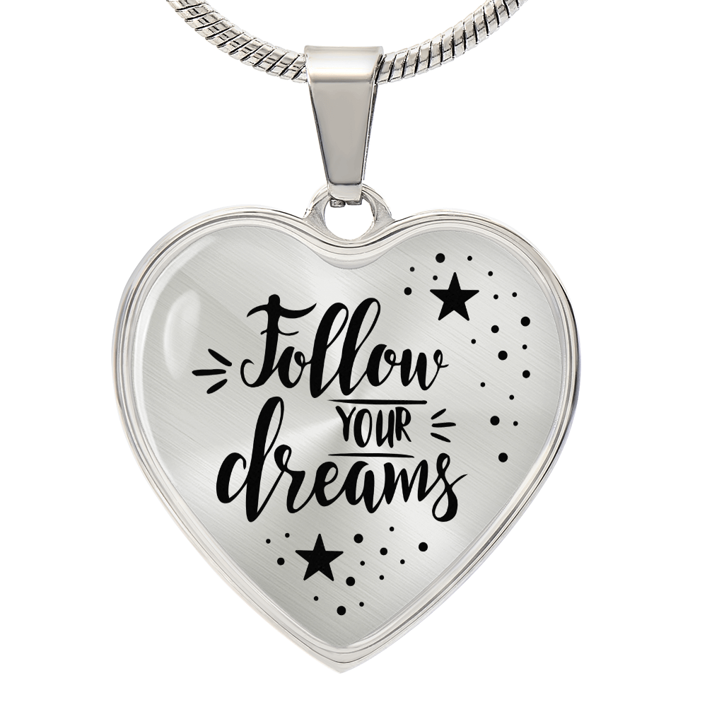 Follow Your Dreams Graphic Heart Necklace - Engraved Heart Pendant with Gift Box, Inspirational Gift for Her