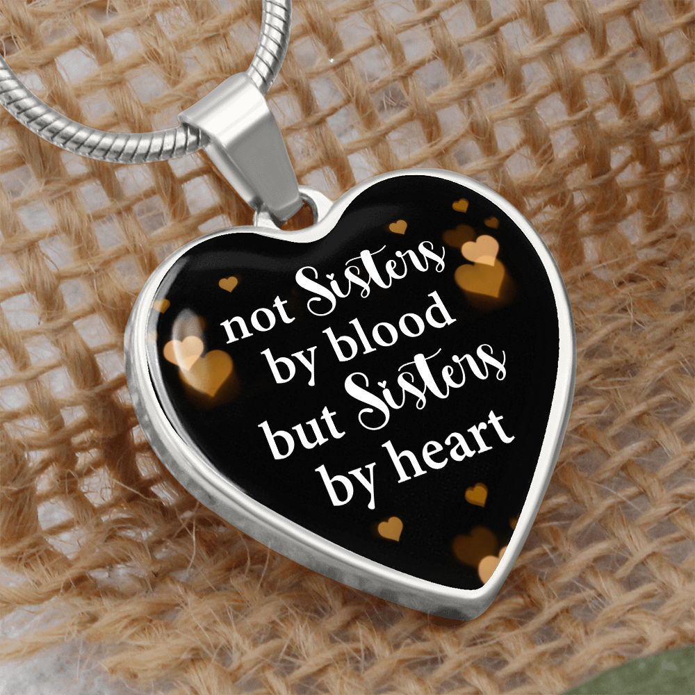 Not Sisters By Blood But Sisters By Heart Graphic Heart Necklace - Engraved Heart Pendant with Gift Box, Gift for Best Friend