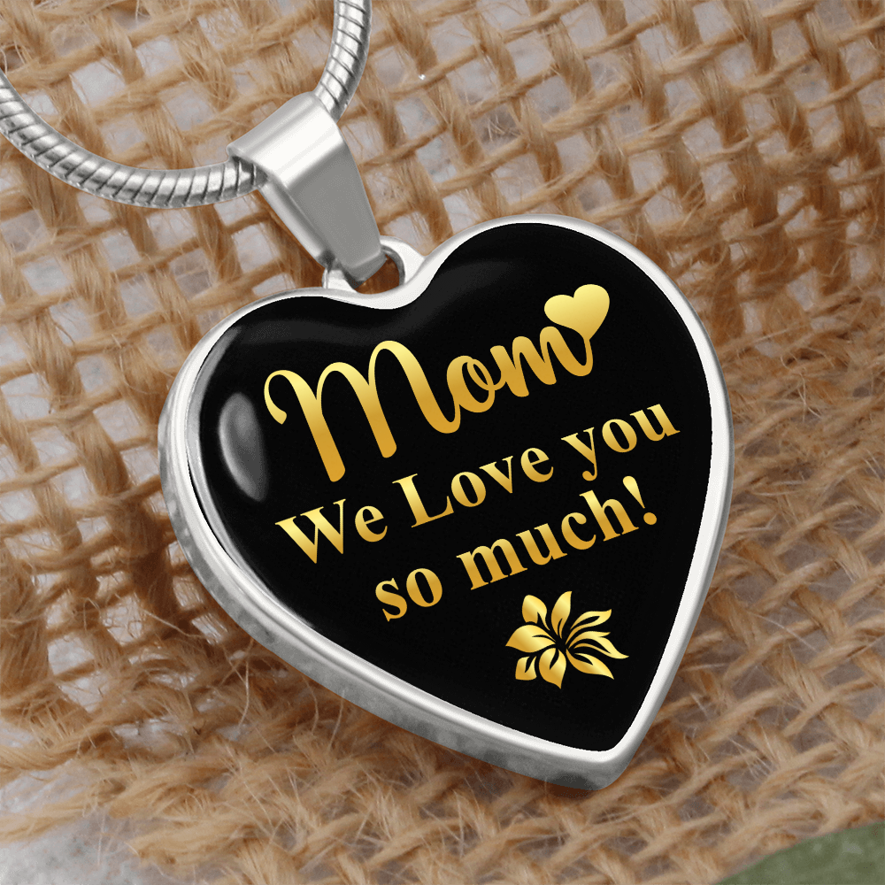 Mom We Love You So Much Graphic Heart Necklace - Engraved Heart Pendant with Gift Box, Gift for Mom