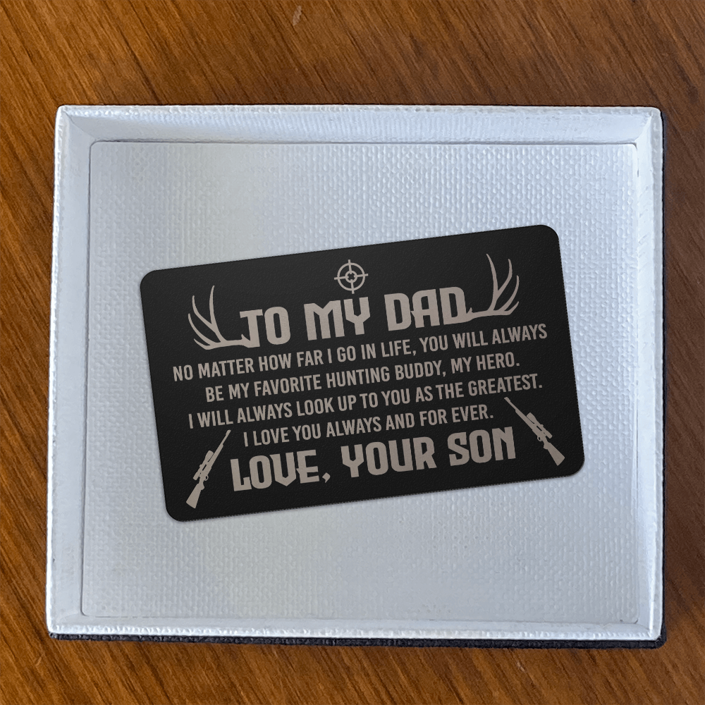 To My Dad, Hunting Buddy — Engraved Metal Wallet Card