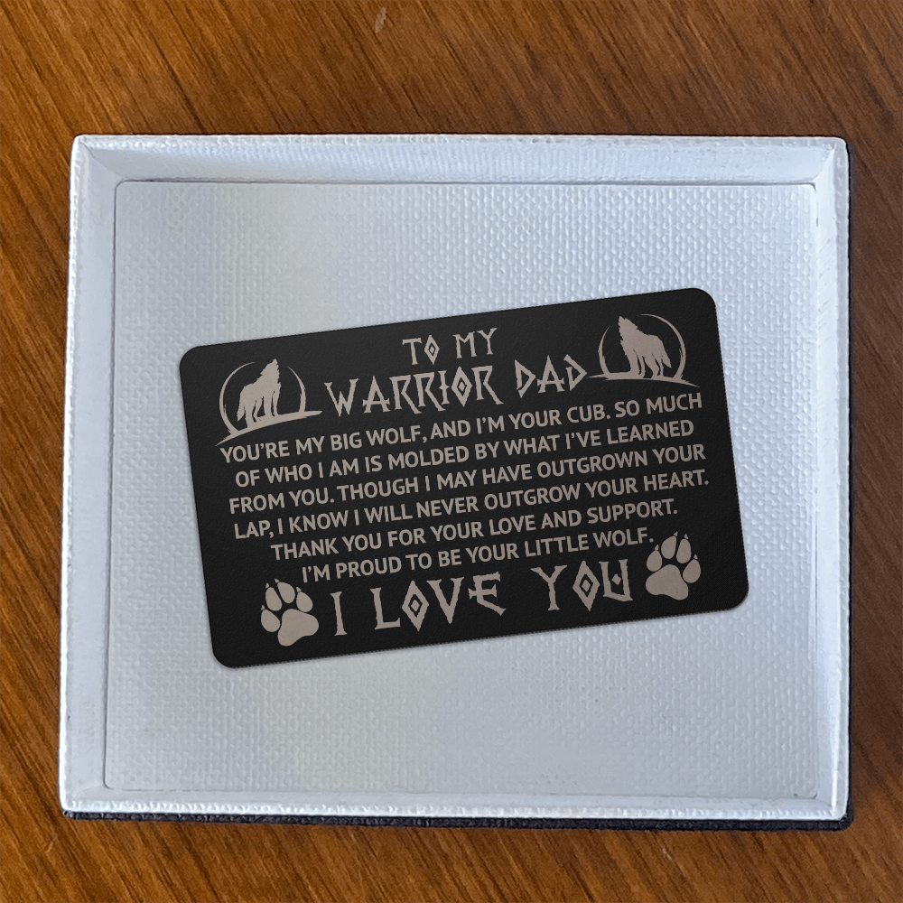 To My Warrior Dad — Engraved Metal Wallet Card