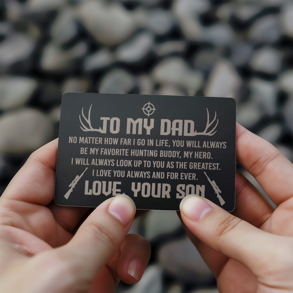 To My Dad, Hunting Buddy — Engraved Metal Wallet Card