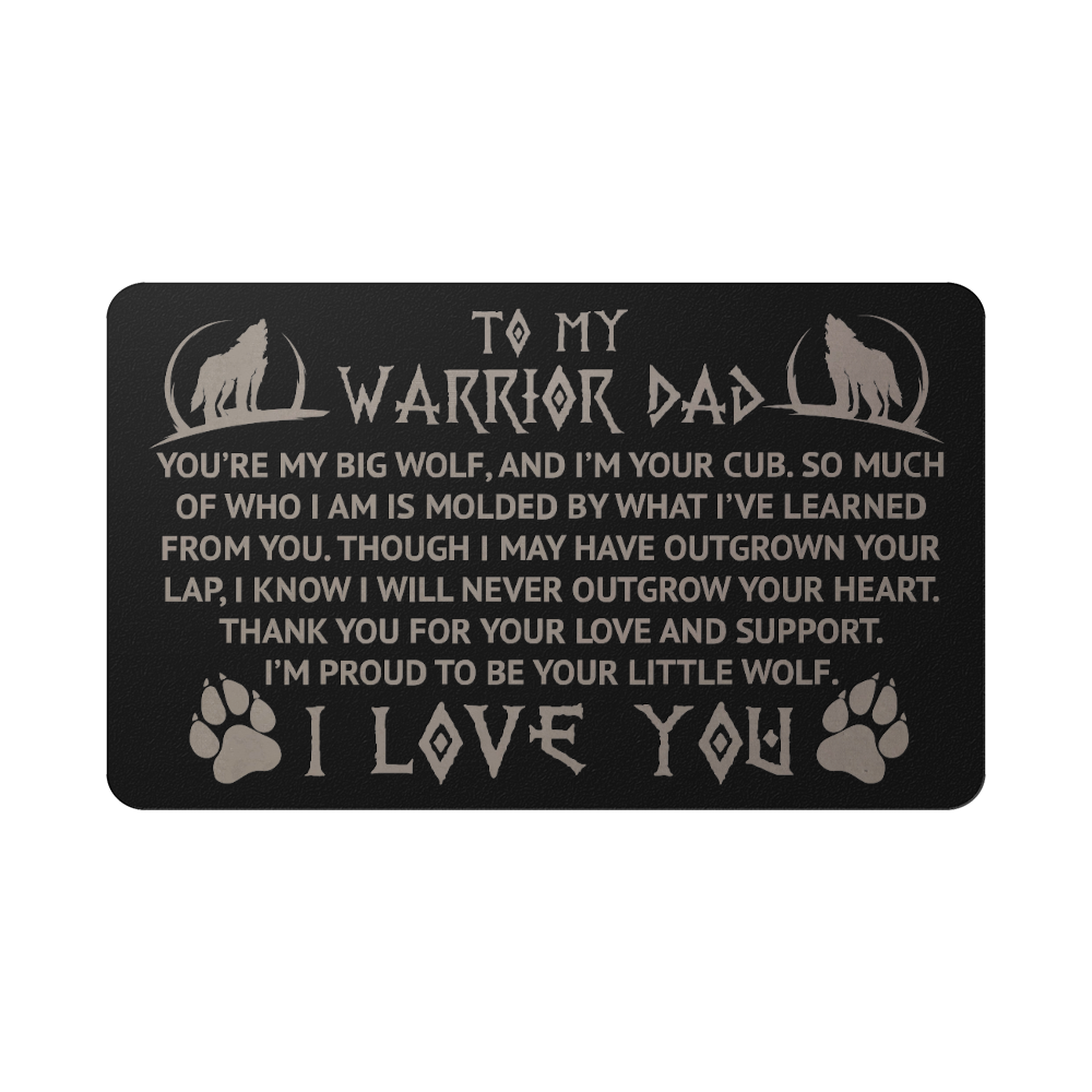 To My Warrior Dad — Engraved Metal Wallet Card