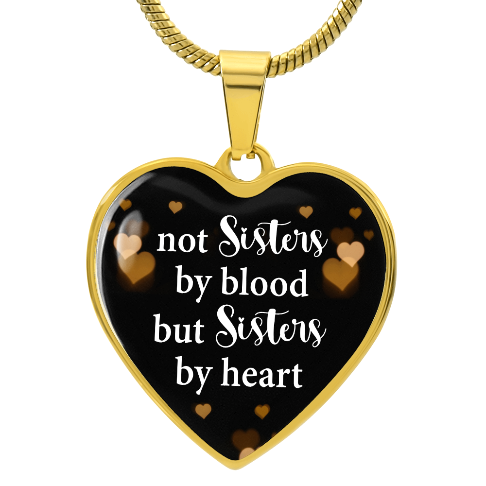 Not Sisters By Blood But Sisters By Heart Graphic Heart Necklace - Engraved Heart Pendant with Gift Box, Gift for Best Friend