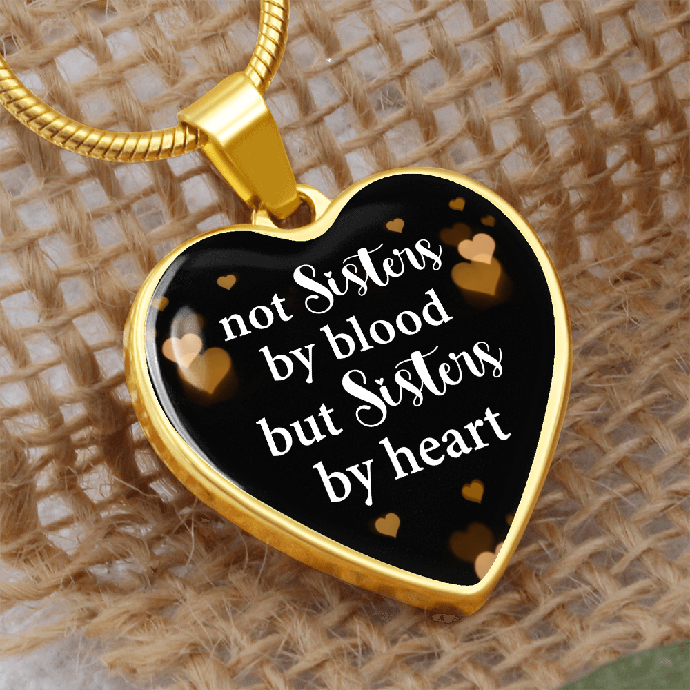 Not Sisters By Blood But Sisters By Heart Graphic Heart Necklace - Engraved Heart Pendant with Gift Box, Gift for Best Friend