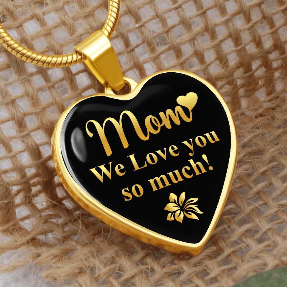 Mom We Love You So Much Graphic Heart Necklace - Engraved Heart Pendant with Gift Box, Gift for Mom