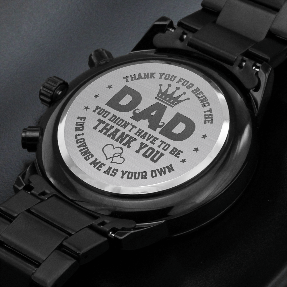 Thank You For Being The Dad — Engraved Black Chronograph Watch
