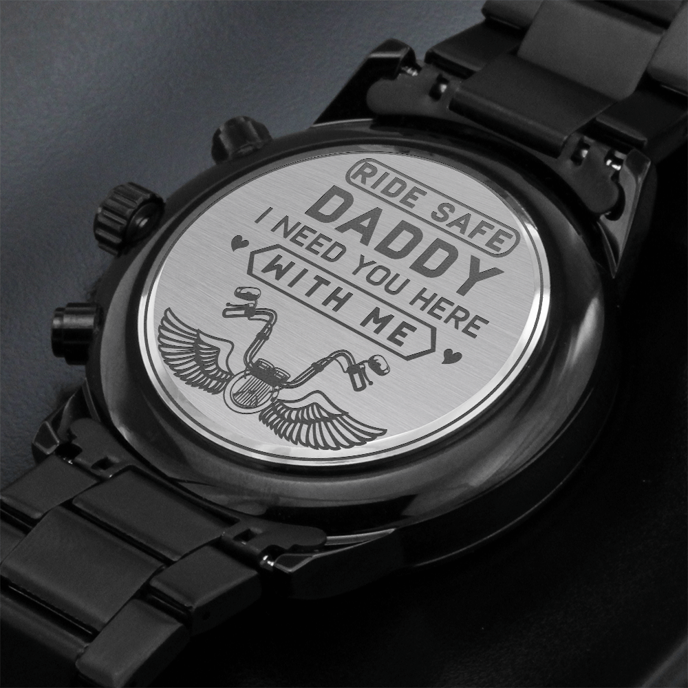 Ride Safe Daddy — Engraved Black Chronograph Watch