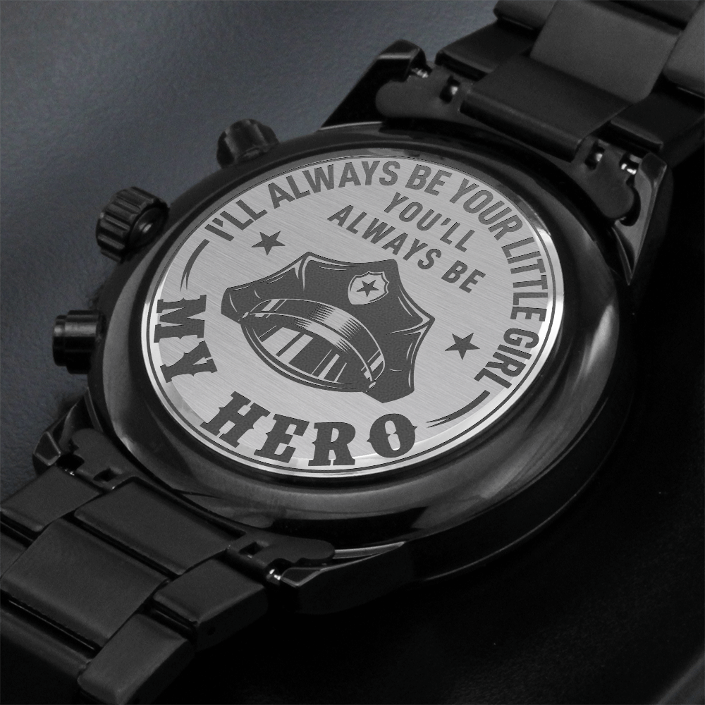 I'll Always Be Your Little Girl — Police — Engraved Black Chronograph Watch
