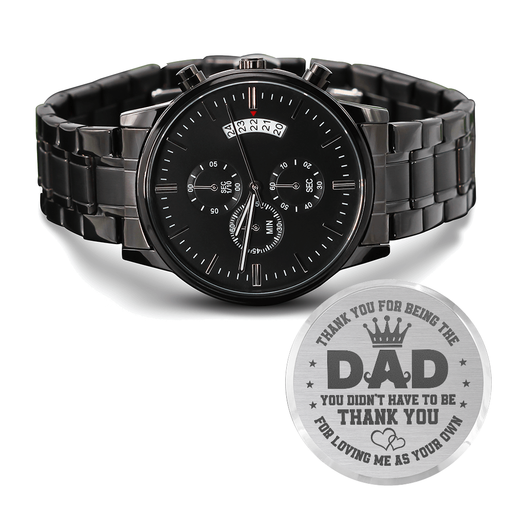 Thank You For Being The Dad — Engraved Black Chronograph Watch