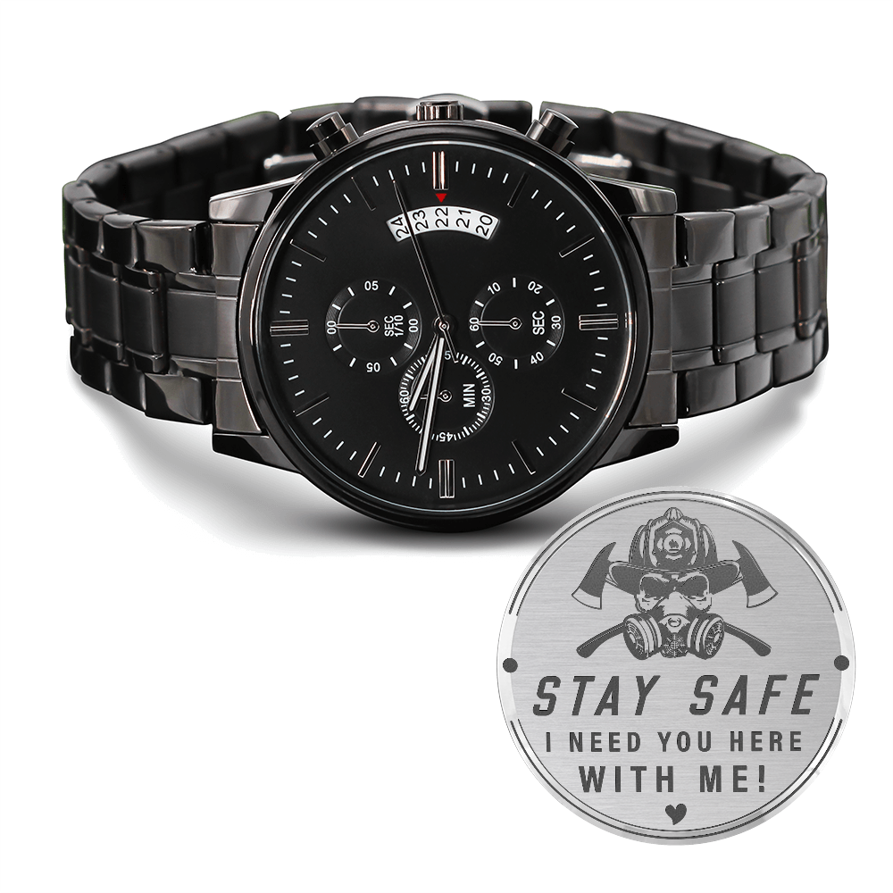 Stay Safe, Firefighter — Engraved Black Chronograph Watch