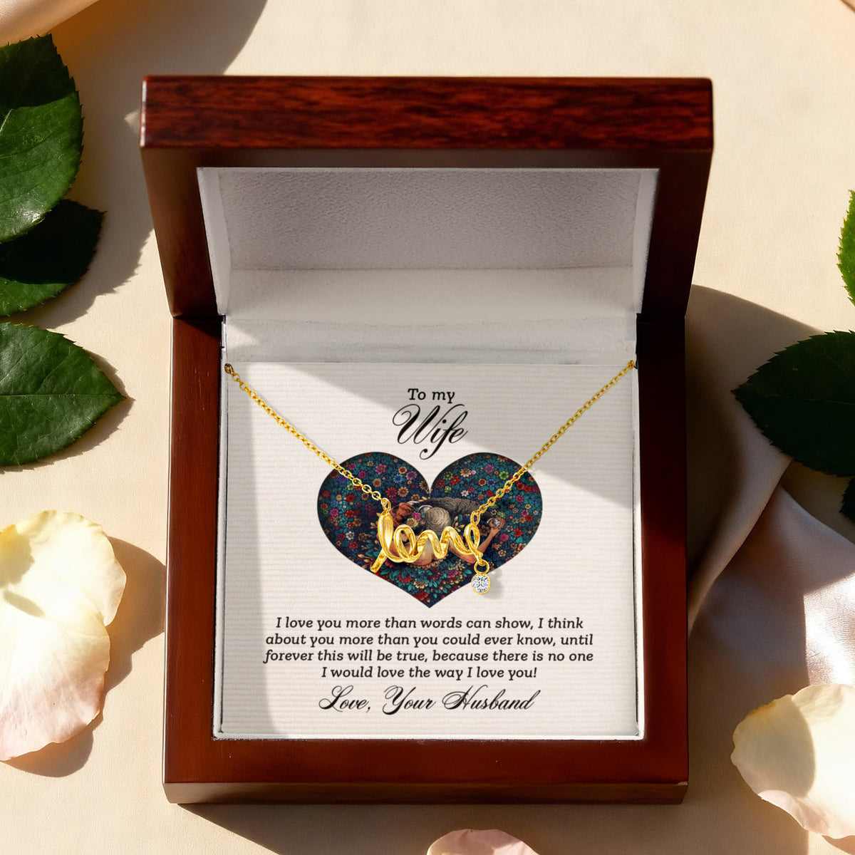 To My Wife Scripted Love Necklace, More Than Words Card Gift