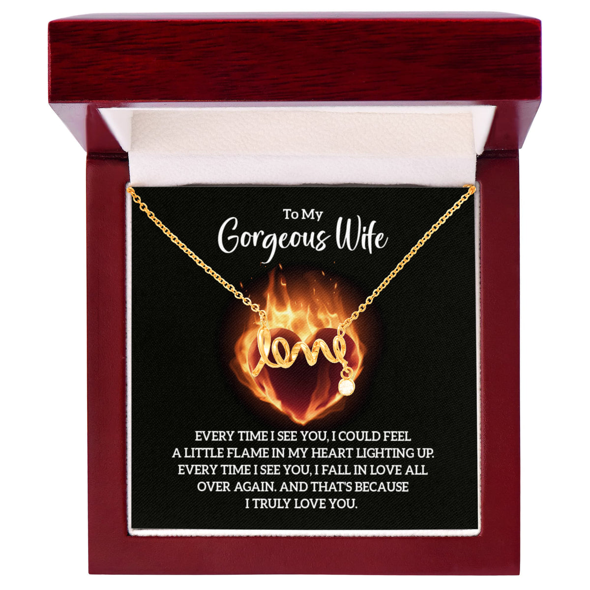 To My Gorgeous Wife Scripted Love Necklace, Flaming Heart Card Gift