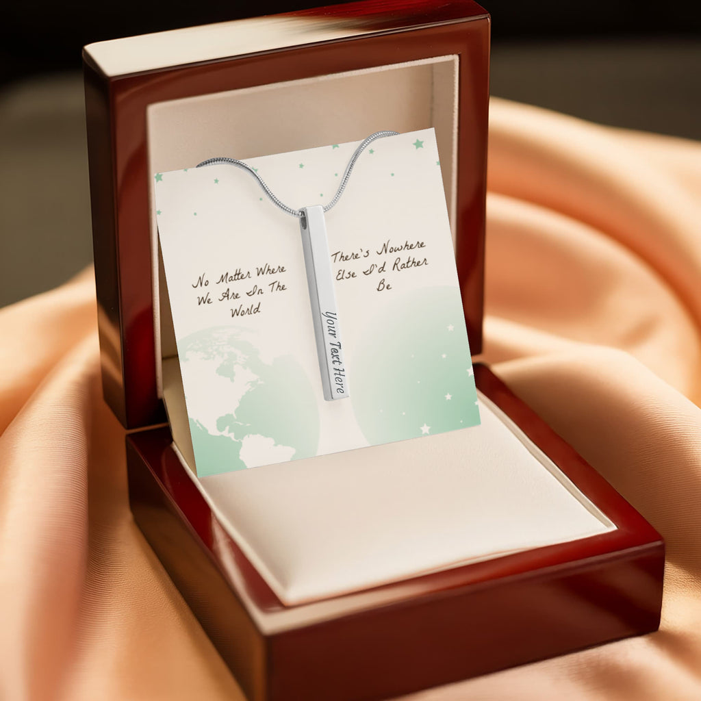 Nowhere Else I'd Rather Be 4-Sided Stick Necklace - Engraved Bar Pendant with Gift Box, Romantic Gift for Her
