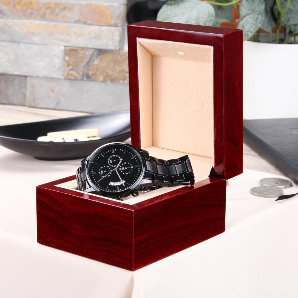 Counting Down The Seconds Until I Do — Engraved Black Chronograph Watch