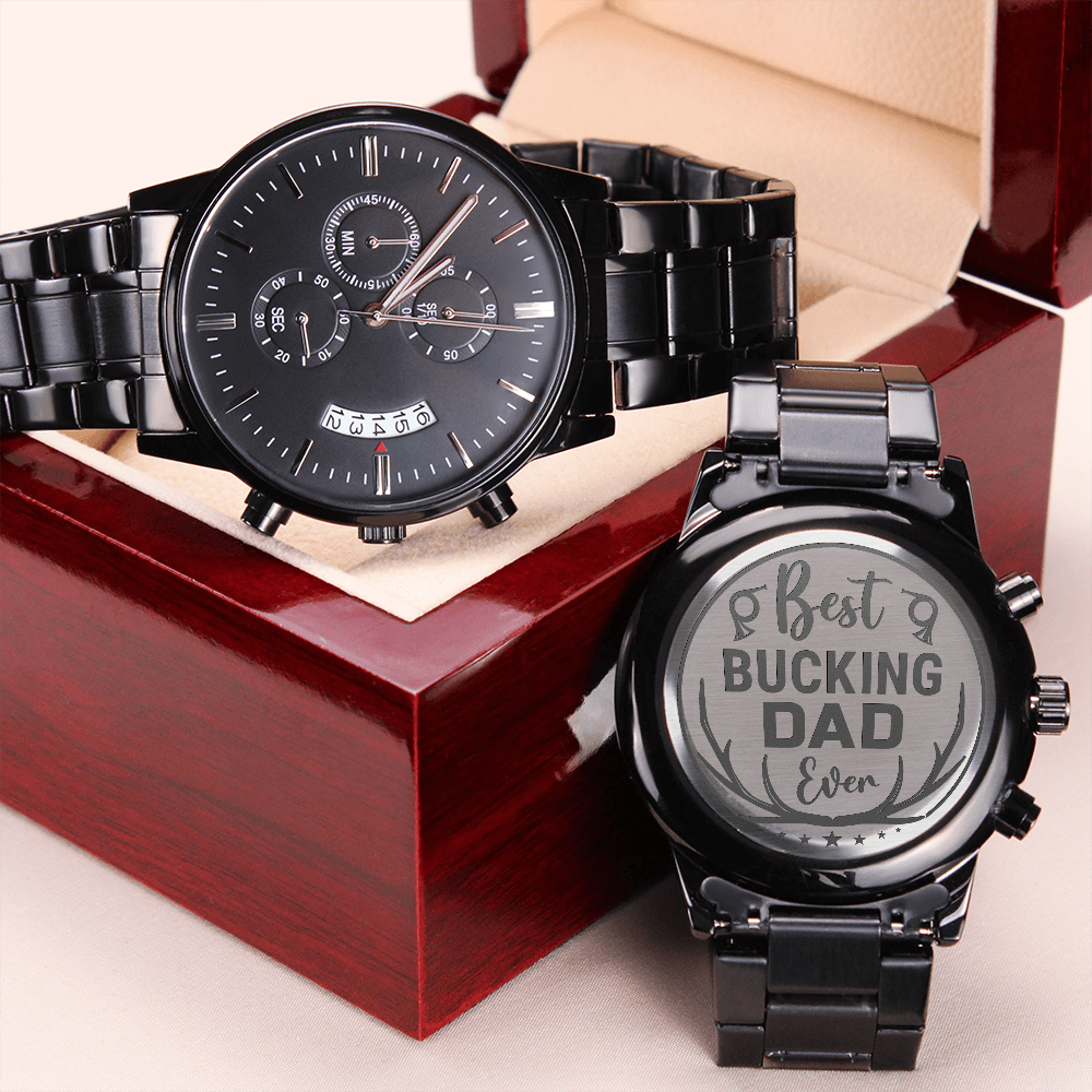 Best Buckin' Dad Ever — Engraved Black Chronograph Watch