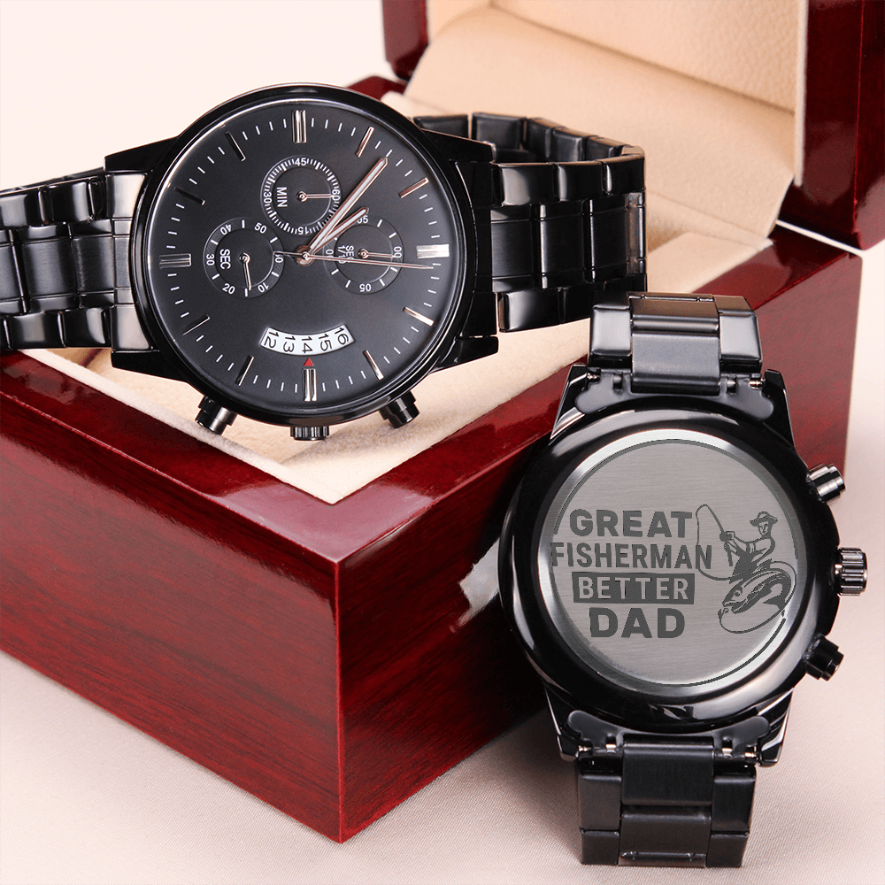 Great Fisherman, Better Dad — Engraved Black Chronograph Watch