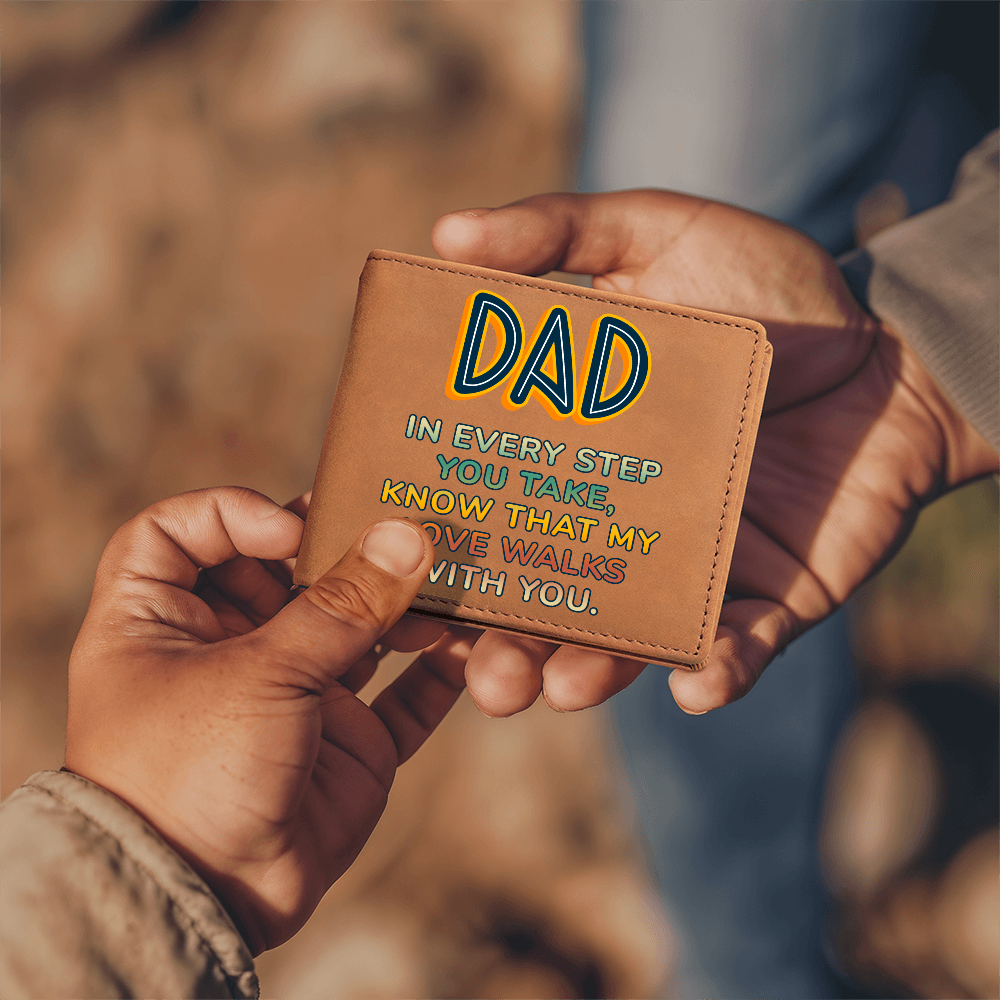 Dad, In Every Step I Take — Graphic Leather Wallet