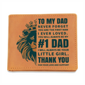 To My Dad, Never Forget — #1 Dad — Graphic Leather Wallet
