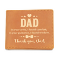 Dad, In Your Arms I Found Comfort — Graphic Leather Wallet