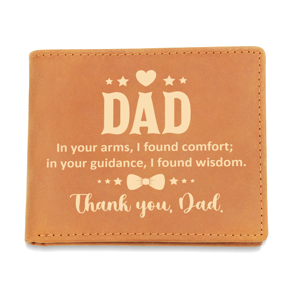 Dad, In Your Arms I Found Comfort — Graphic Leather Wallet