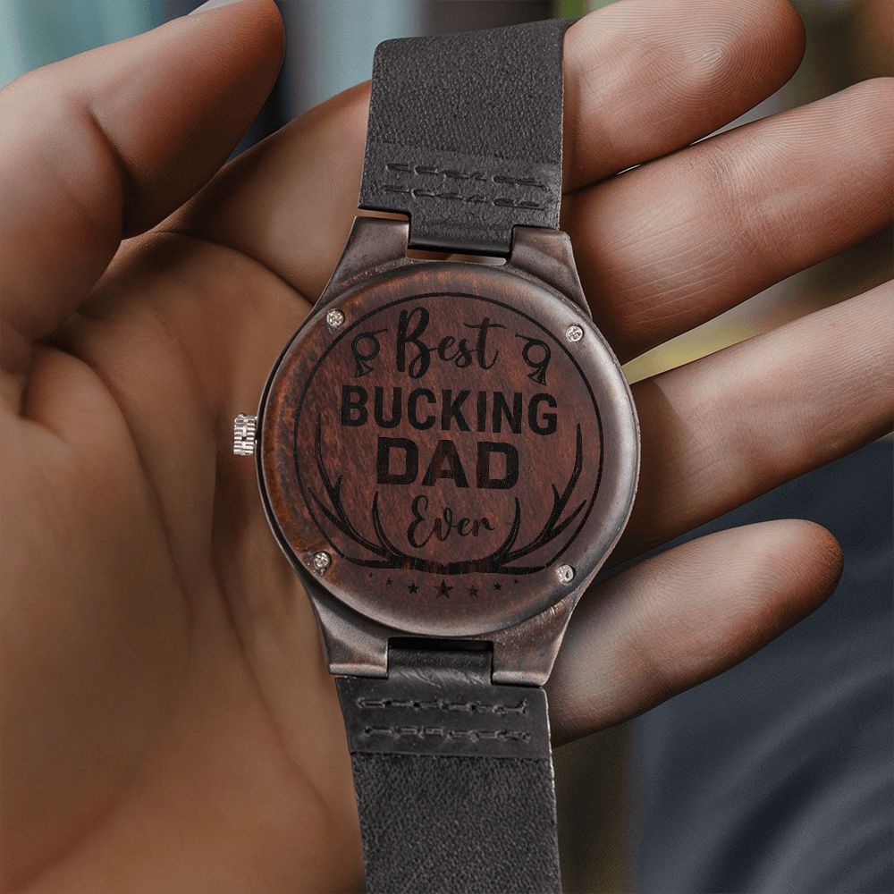 Best Buckin' Dad Ever — Engraved Wood Watch