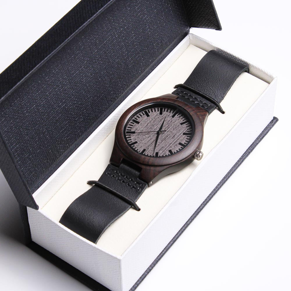 My Man, When I Tell You I Love You — Engraved Wood Watch