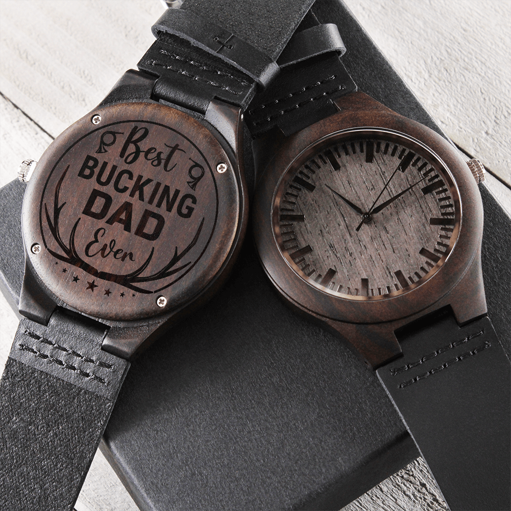Best Buckin' Dad Ever — Engraved Wood Watch