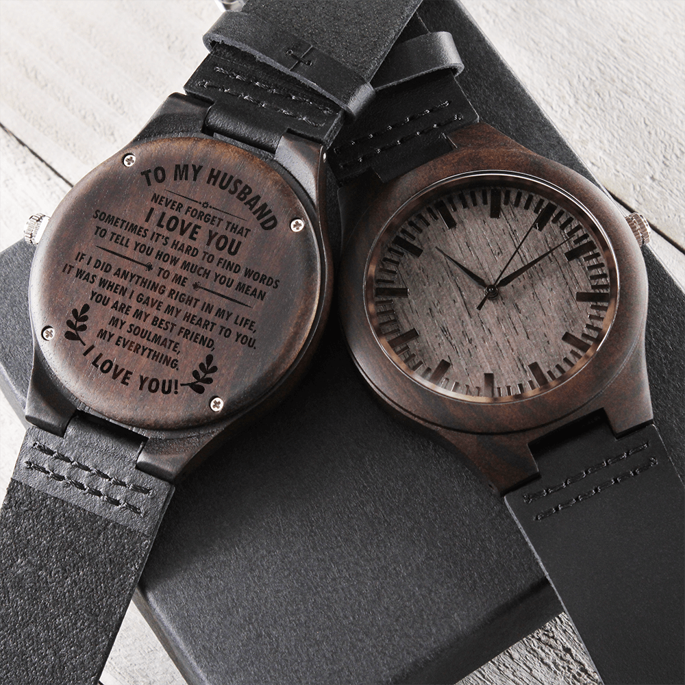 To My Husband, Never Forget That I Love You — Engraved Wood Watch