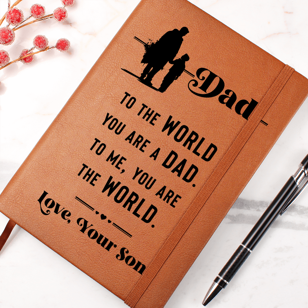 Dad, To The World You Are A Dad — Graphic Leather Journal