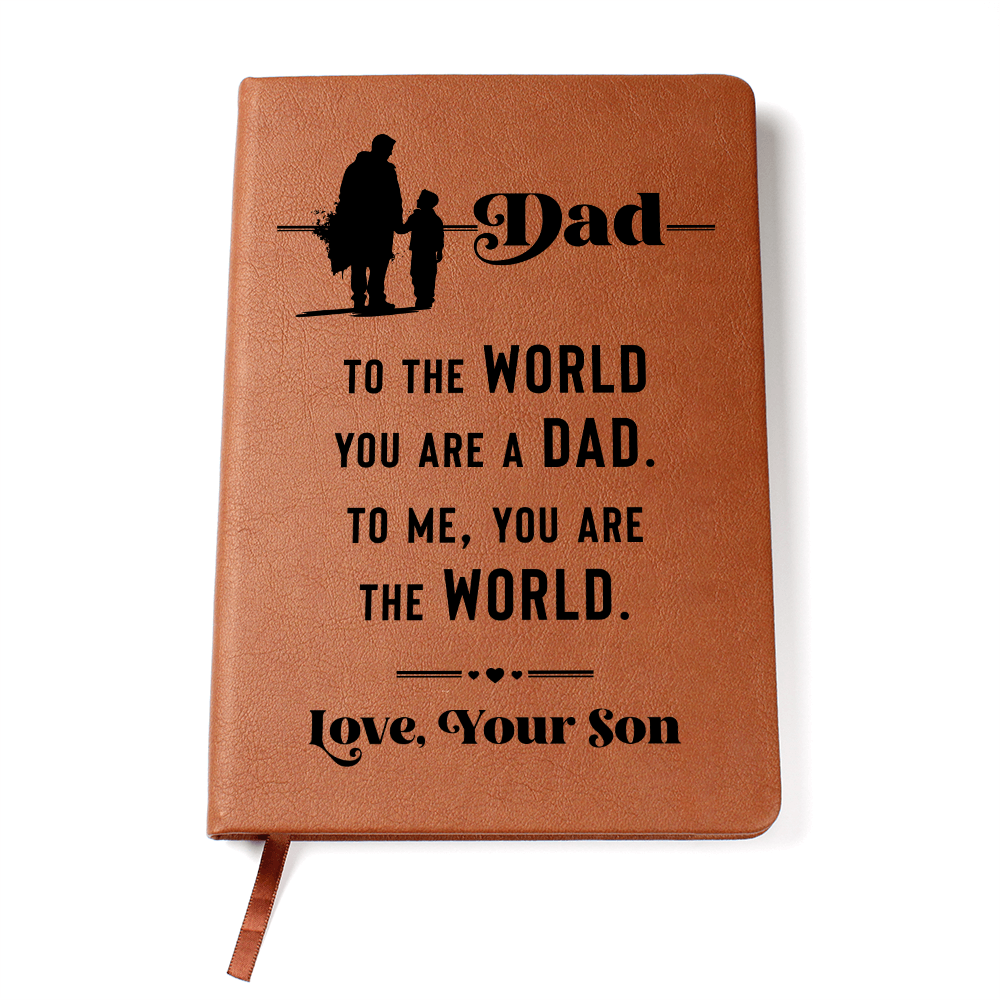 Dad, To The World You Are A Dad — Graphic Leather Journal
