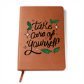 Take Care Of Yourself — Graphic Leather Journal
