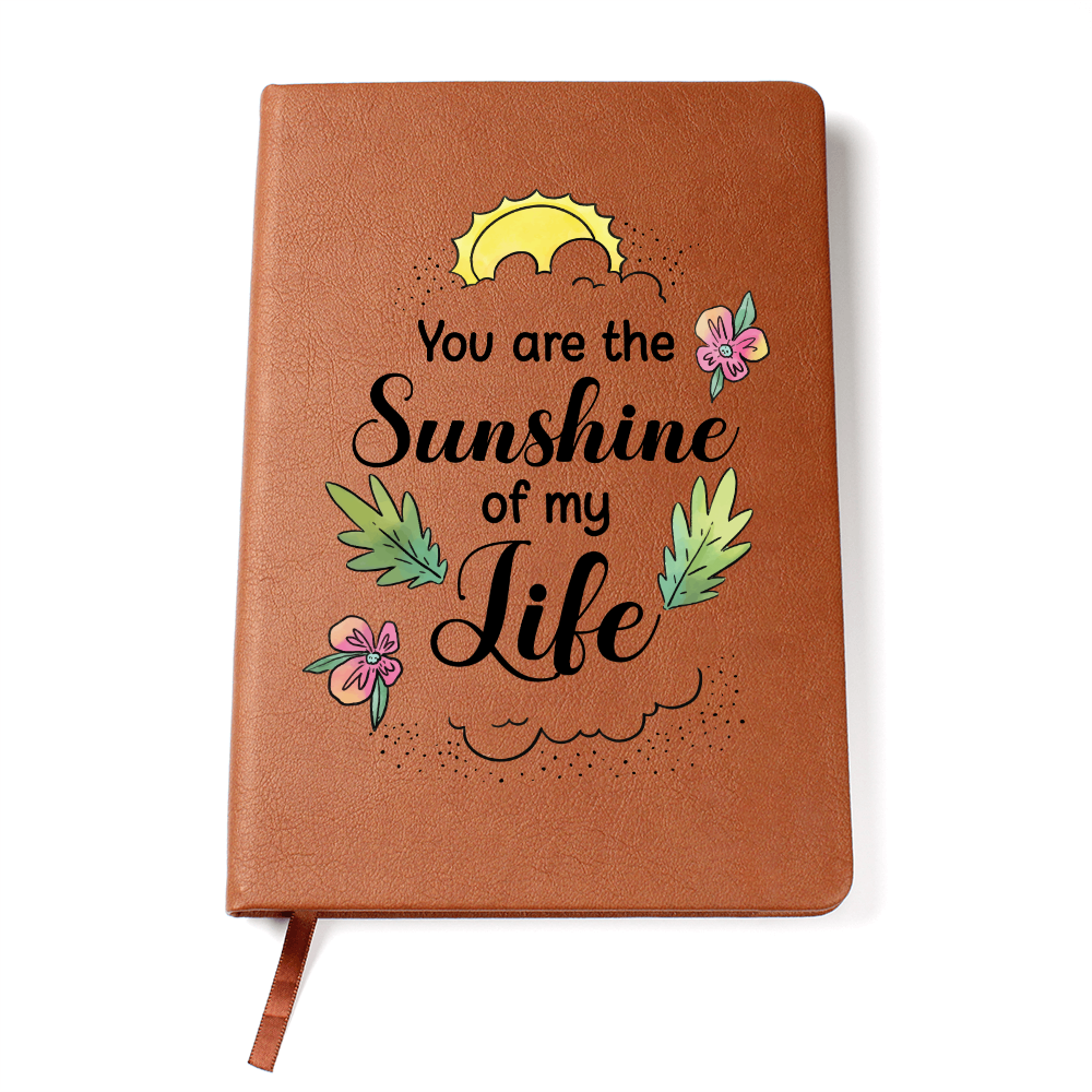 You Are The Sunshine Of My Life — Graphic Leather Journal
