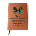 Mom, Your Love Is The Greatest Gift — Graphic Leather Journal