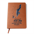 With The New Day Comes New Strength — Graphic Leather Journal