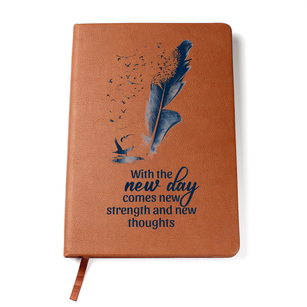 With The New Day Comes New Strength — Graphic Leather Journal