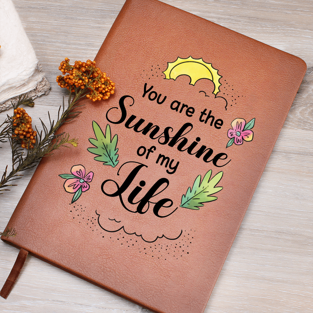 You Are The Sunshine Of My Life — Graphic Leather Journal