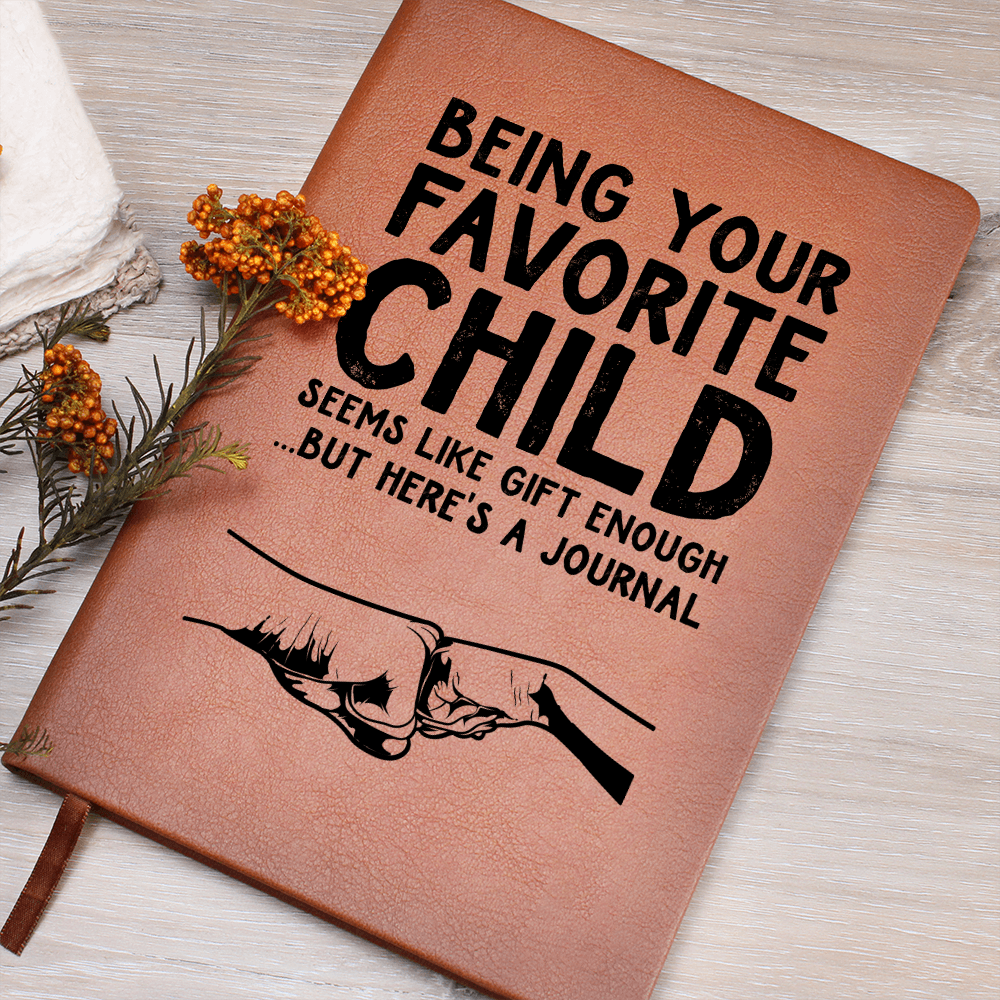 Being Your Favorite Child — Graphic Leather Journal