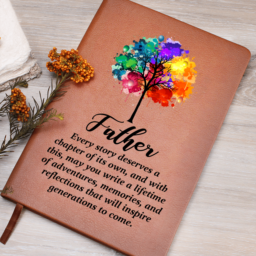 Father, Every Story Deserves A Chapter — Graphic Leather Journal