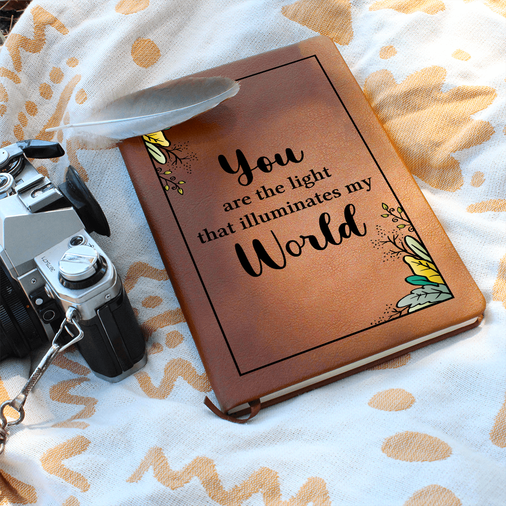 You Are The Light That Illuminates My World — Graphic Leather Journal