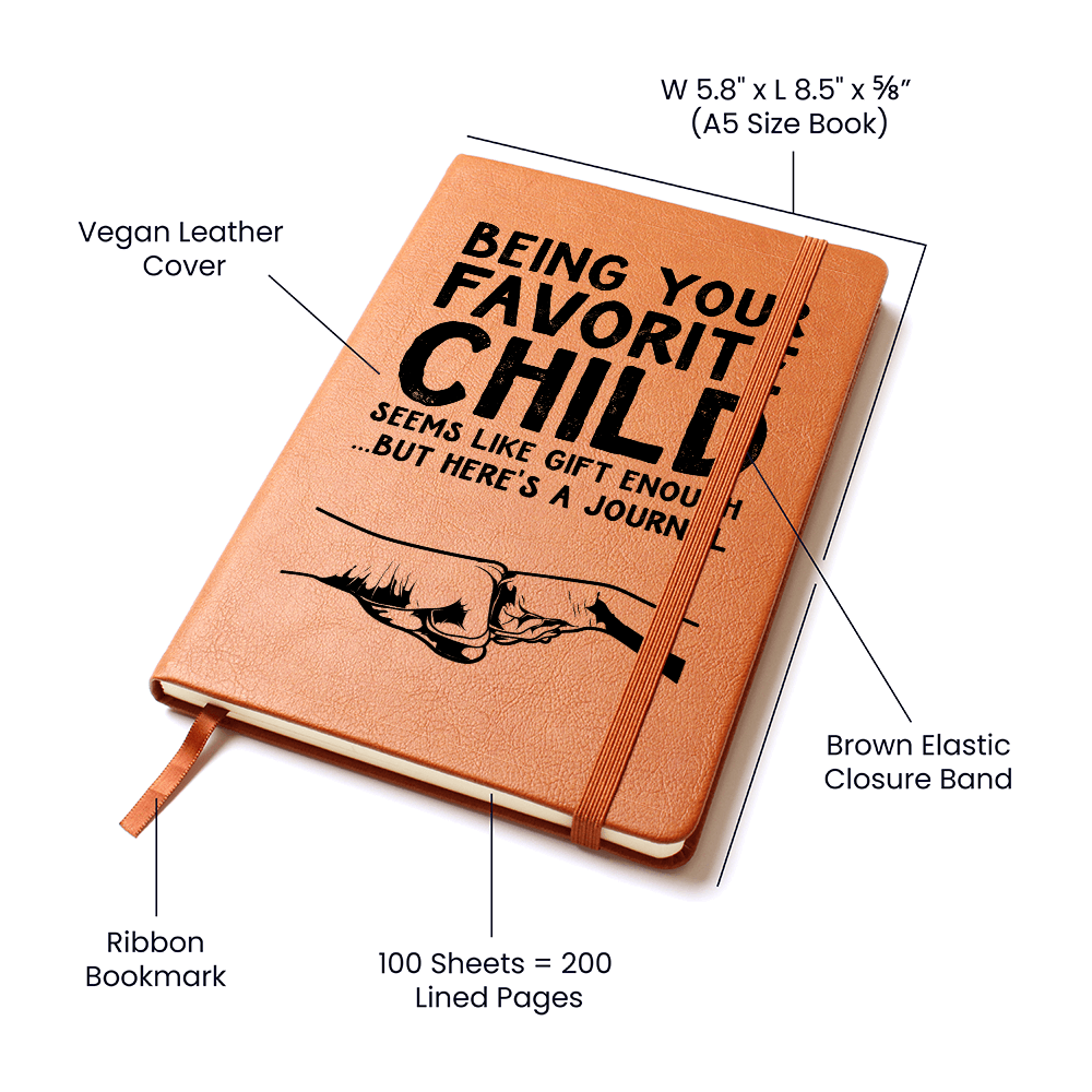 Being Your Favorite Child — Graphic Leather Journal
