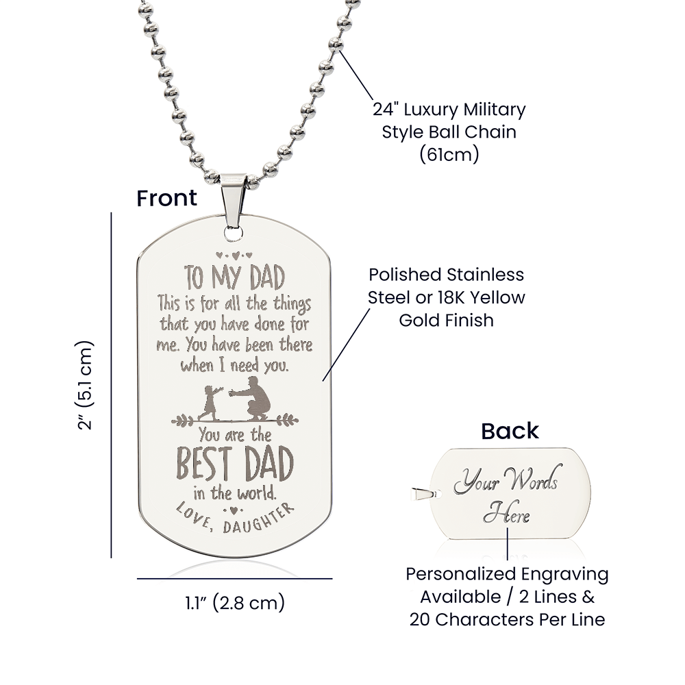 To My Dad, You Are The Best Dad In The World - Engraved Dog Tag Necklace