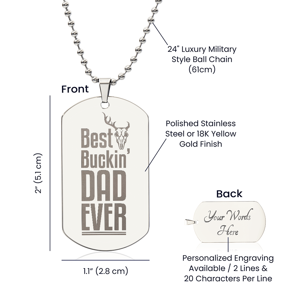 Best Buckin' Dad Ever - Engraved Dog Tag Necklace