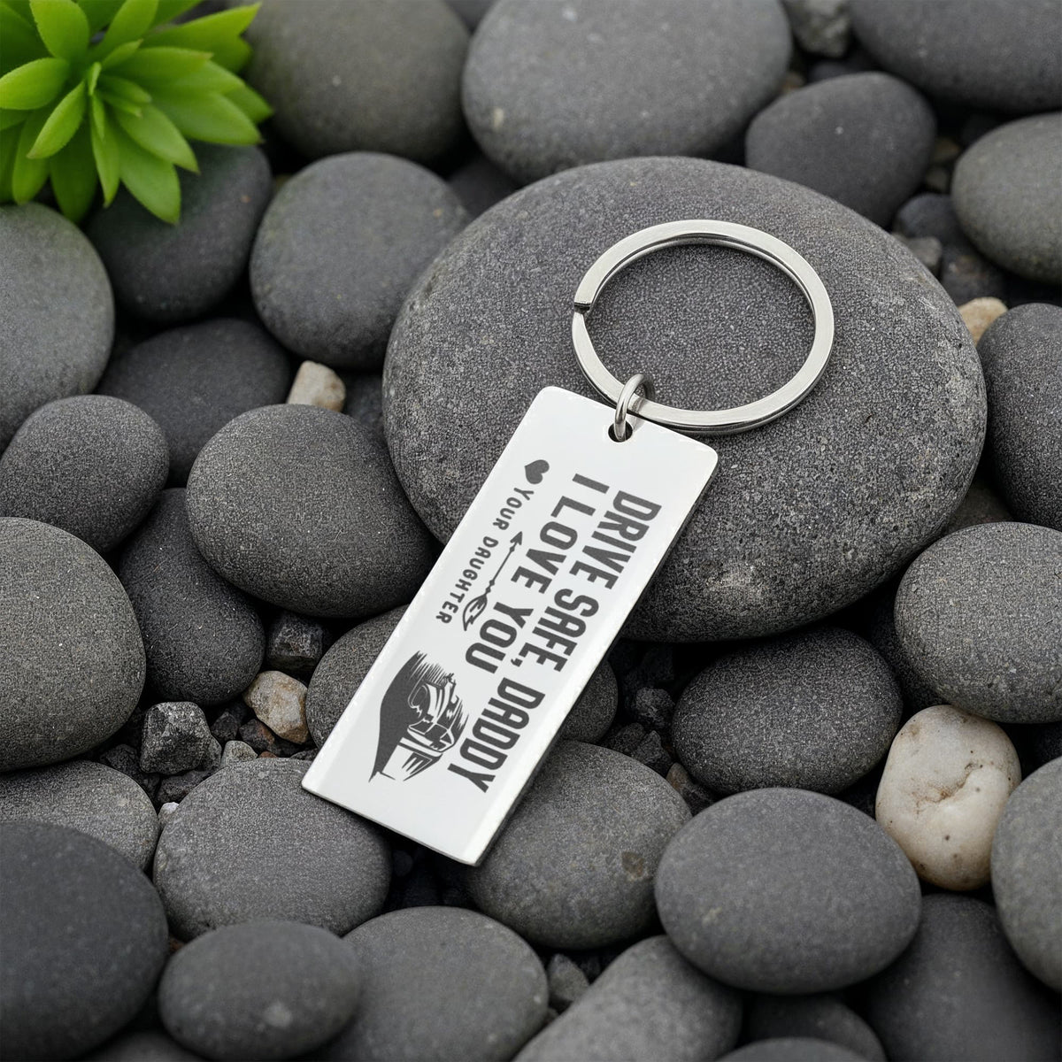 Drive Safe Daddy, I Love You - Engraved Rectangle Keychain